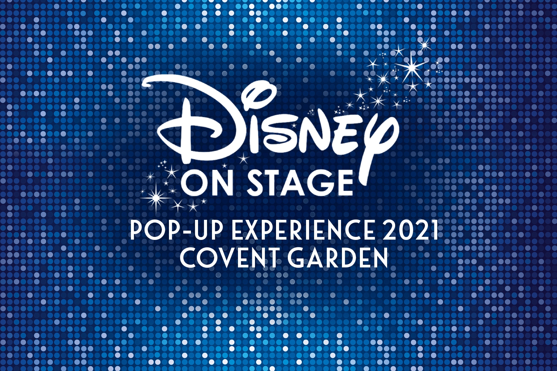 Disney Theatrical Productions’ Frozen, The Lion King, Aladdin, Mary Poppins and new for 2021 Beauty and The Beast and Bedknobs and Broomsticks take center stage with summer pop-up experience in London